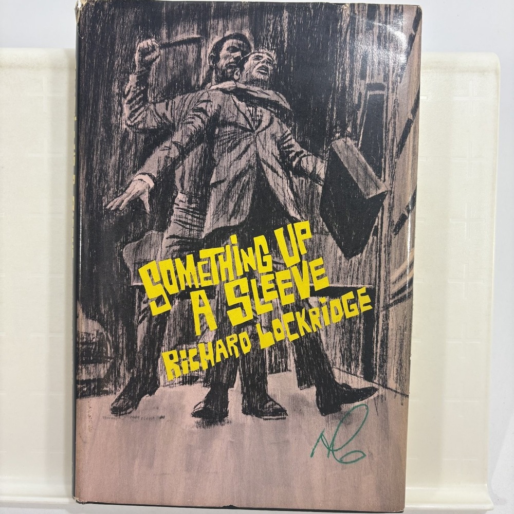 Something Up A Sleeve Mystery Novel Richard Lockridge Vintage Book 1972 HCDJ